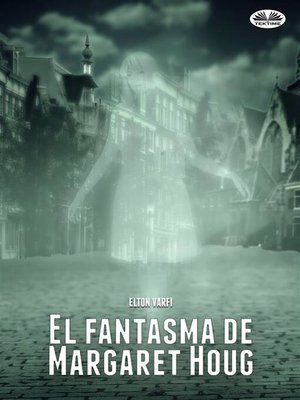 cover image of El Fantasma De Margaret Houg